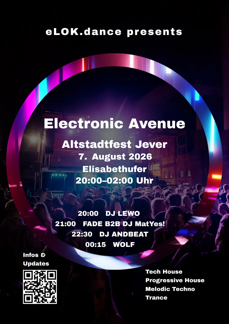 Electronic Avenue beim Altstadtfest Jever am 7. August 2026 am Elisabethufer